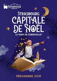 Les Marchés de Noël de Strasbourg